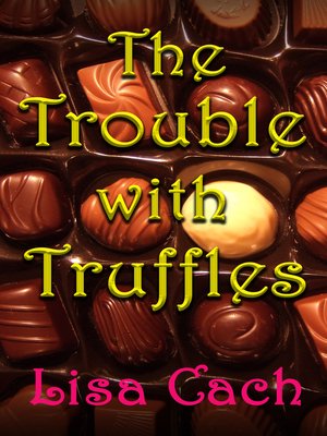 cover image of The Trouble with Truffles